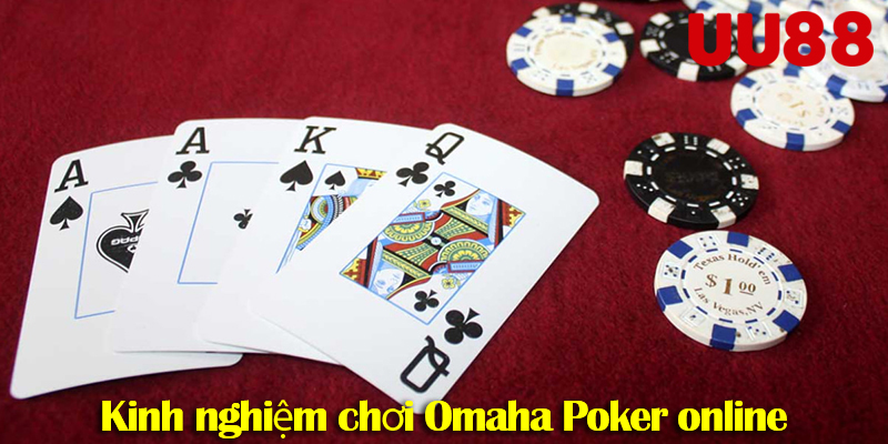 Omaha Poker UU88 – Hướng dẫn chơi cùng các kinh nghiệm cược